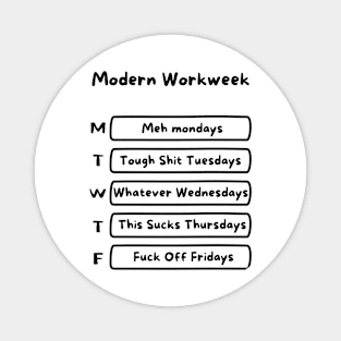 Modern Workweek Magnet